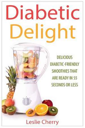 Diabetic Delight de Leslie Cherry