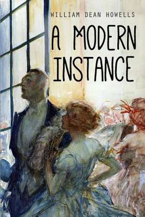 A Modern Instance de William Dean Howells