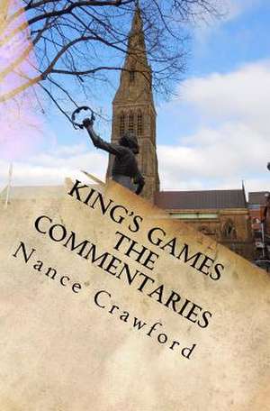 King's Games the Commentaries de Nance Crawford