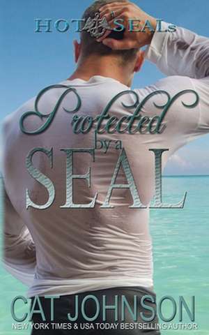 Protected by a Seal de Cat Johnson