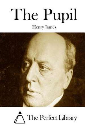 The Pupil de Henry James