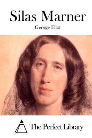 Silas Marner de George Eliot