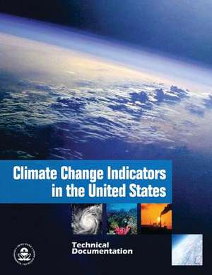 Climate Change Indicators in the United States de U. S. Environmental Protection Agency