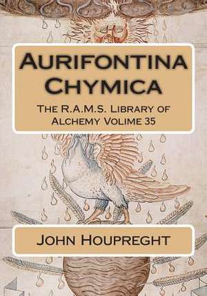 Aurifontina Chymica de John Houpreght