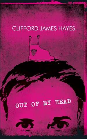 Out of My Head (Alt. Version) de Clifford James Hayes