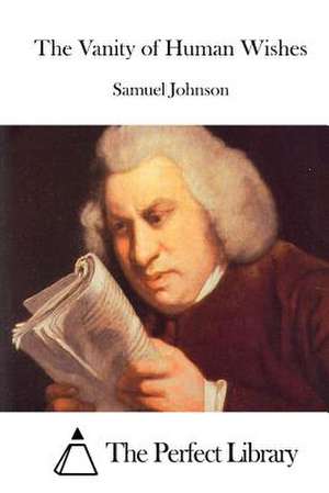 The Vanity of Human Wishes de Samuel Johnson