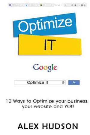 Optimize It de Alex Hudson