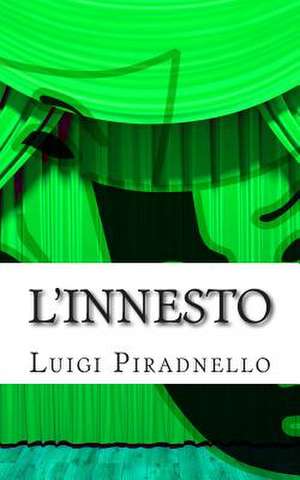 L'Innesto de Luigi Pirandello