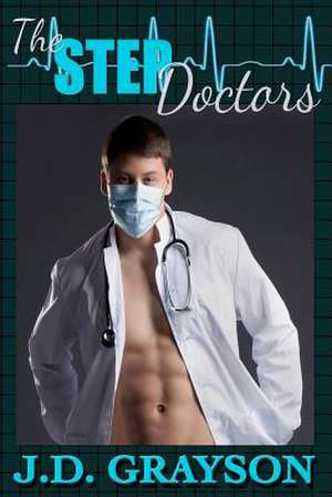 The Step-Doctors de J. D. Grayson