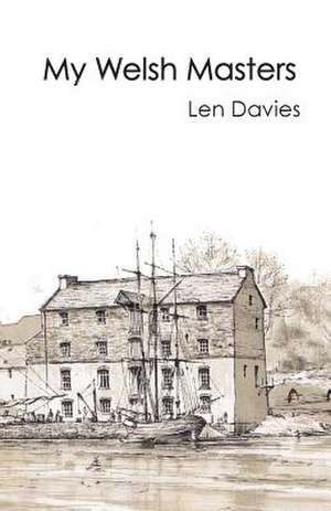 My Welsh Masters de Len Davies