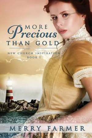 More Precious Than Gold de Merry Farmer