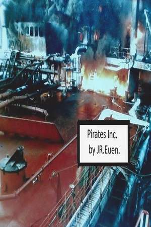 Pirates Inc de J. R. Euen