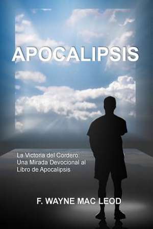 Apocalipsis de F. Wayne Mac Leod