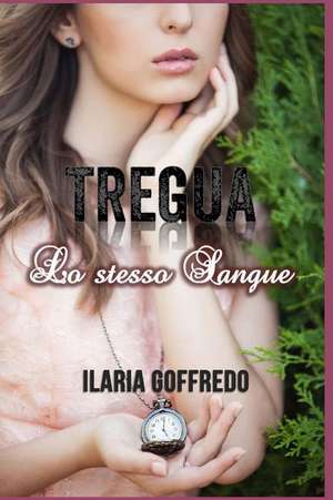 Tregua #3 de Ilaria Goffredo