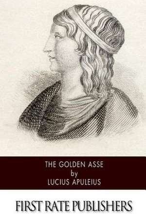 The Golden Asse de Lucius Apuleius