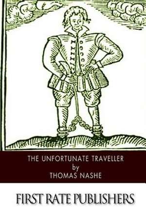 The Unfortunate Traveller de Thomas Nashe