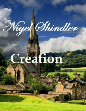 Creation de Nigel Shindler