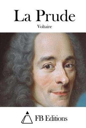 La Prude de Voltaire