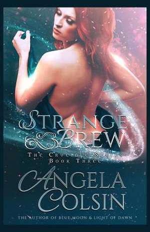 Strange Brew de Angela Colsin