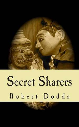 Secret Sharers de Robert Dodds