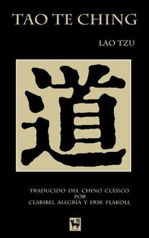 Tao Te Ching de Erik Flakoll