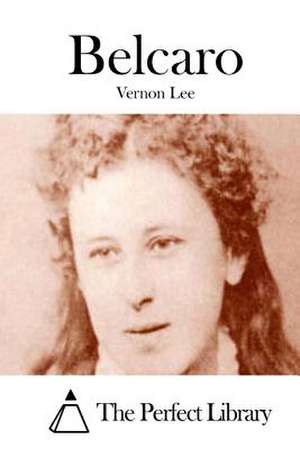 Belcaro de Vernon Lee