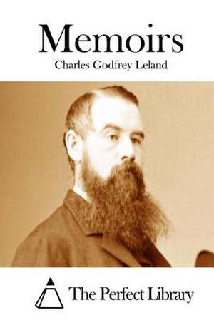 Memoirs de Charles Godfrey Leland