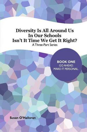 Diversity All Around Us de Susan E. O'Halloran