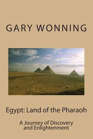 Egypt de MR Gary Wonning