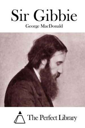 Sir Gibbie de George MacDonald