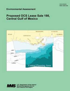 Proposed Ocs Lease Sale 198. Central Gulf of Mexico de U. S. Department of the Interior