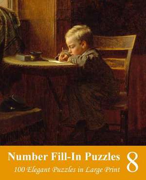 Number Fill-In Puzzles 8 de Puzzlefast