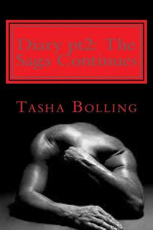 Diary Pt2 de Tasha Bolling