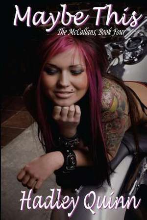 Maybe This de Hadley Quinn