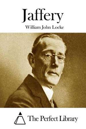 Jaffery de William John Locke