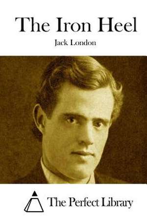 The Iron Heel de Jack London