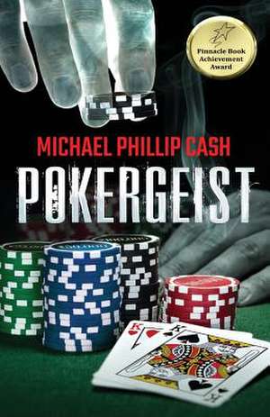 Pokergeist de Michael Phillip Cash