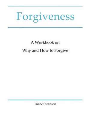 Forgiveness de Diane Swanson