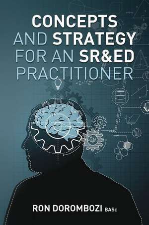 Concepts and Strategy for an Sr&ed Practitioner de Ron Dorombozi Basc