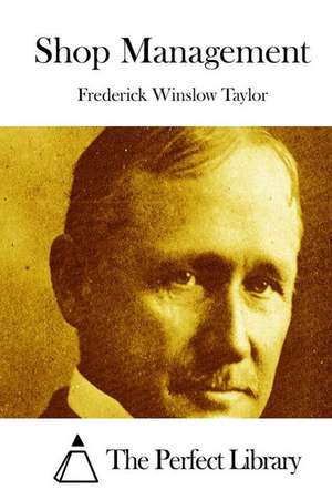 Shop Management de Frederick Winslow Taylor