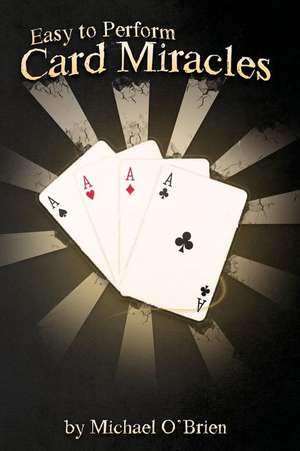 Easy to Master Card Miracles de Michael O'Brien