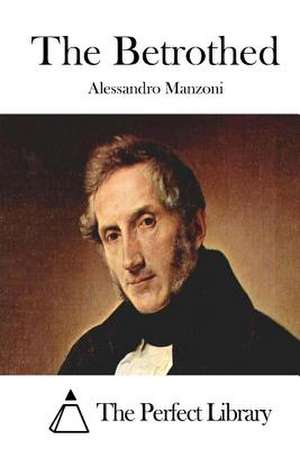 The Betrothed de Alessandro Manzoni