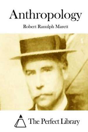 Anthropology de Robert Ranulph Marett