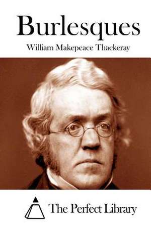 Burlesques de William Makepeace Thackeray