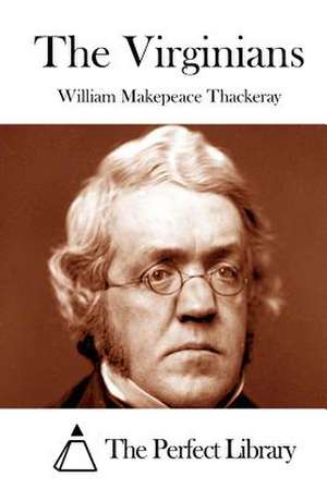 The Virginians de William Makepeace Thackeray