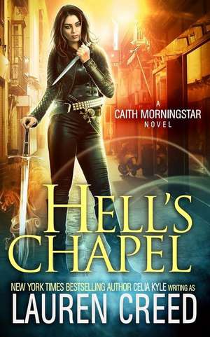 Hell's Chapel de Celia Kyle