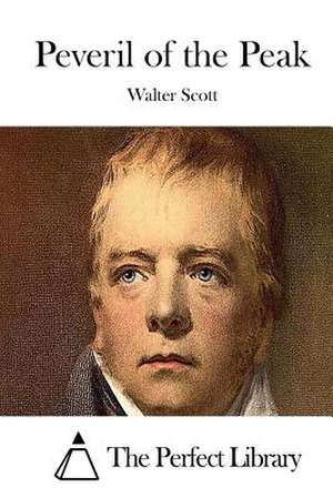 Peveril of the Peak de Walter Scott