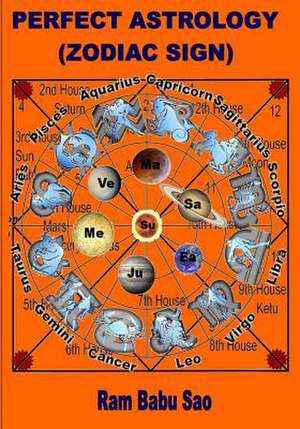 Perfect Astrology (Zodiac Sign) de MR Ram Babu Sao