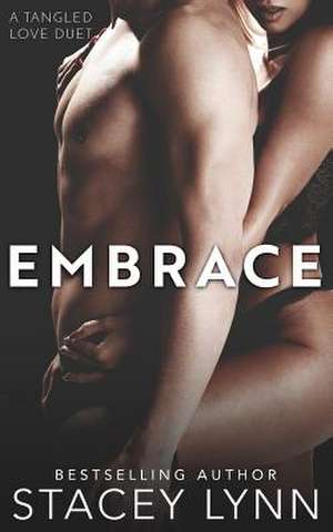 Embrace de Stacey Lynn