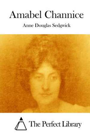 Amabel Channice de Sedgwick, Anne Douglas